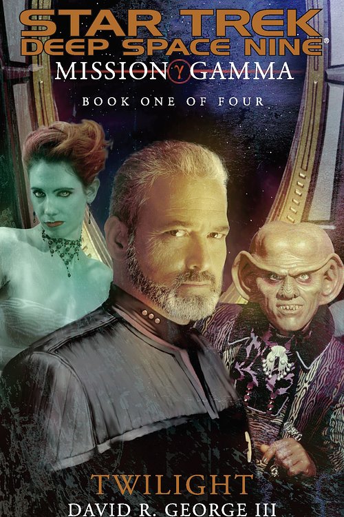 Cover Art for 9780743445610, Mission Gamma Book One by David R. George III
