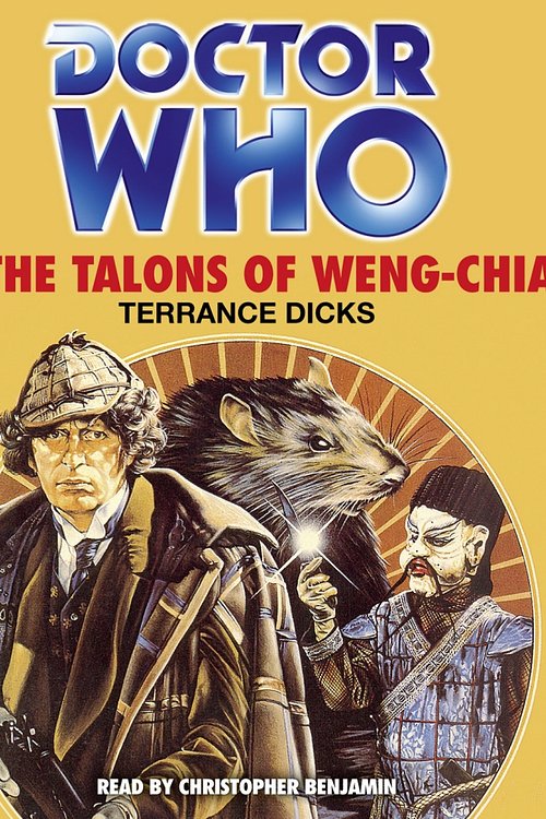 Cover Art for 9781445826073, Doctor Who and the Talons of Weng-Chiang by Terrance Dicks