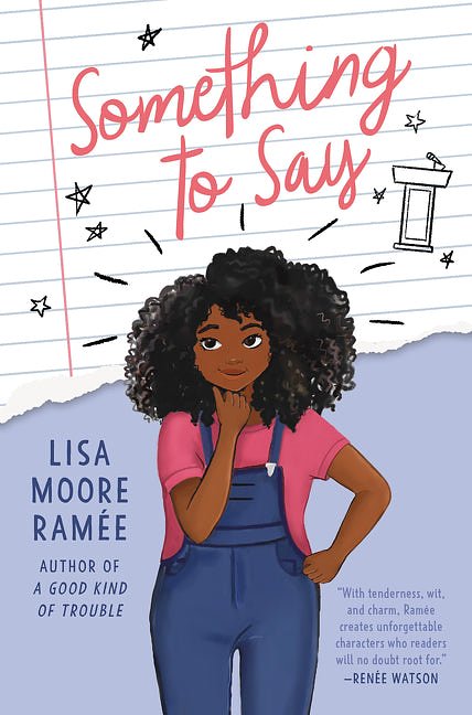 Cover Art for 9780062836731, Something to Say by Lisa Moore Ramée