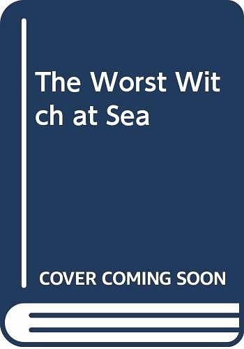 Cover Art for 9780606193245, The Worst Witch at Sea by Jill Murphy