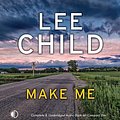 Cover Art for 9781407957203, Make Me by Lee Child