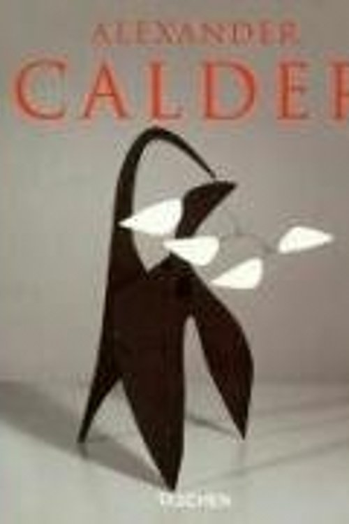 Cover Art for 9783822879153, Alexander Calder. 1898 - 1976. by Jacob Baal-Teshuva