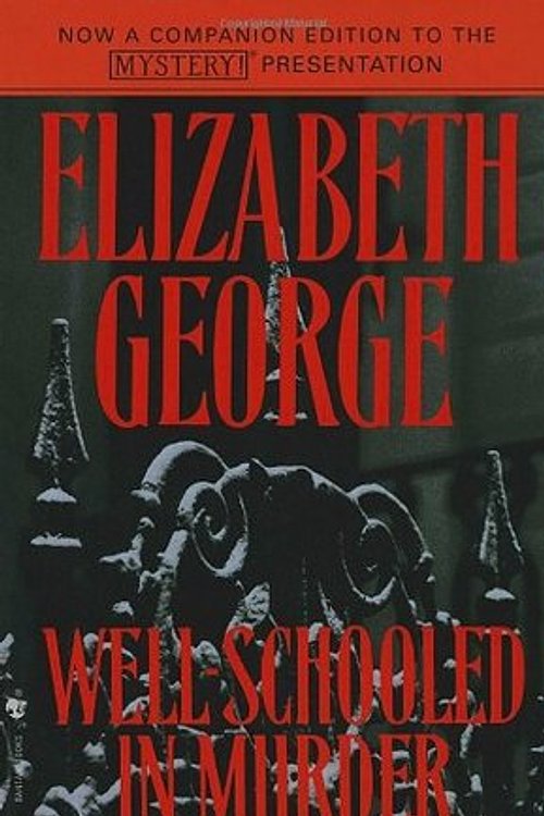 Cover Art for 9780553287349, Well-schooled in Murder by Elizabeth George