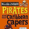 Cover Art for 9781407110363, Pirates and Their Caribbean Capers by Michael Cox