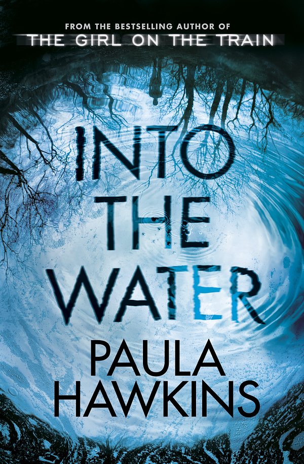 Cover Art for 9780857524430, Into the Water by Paula Hawkins