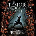 Cover Art for B01DL9593Y, El temor de un hombre sabio: Crónica del asesino de reyes 2 [The Wise Man's Fear: The Kingkiller Chronicles 2] by Patrick Rothfuss