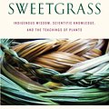 Cover Art for 9781571318718, Braiding Sweetgrass by Robin Wall Kimmerer