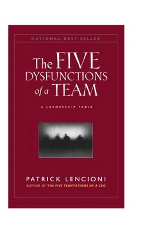 Cover Art for 9780470580462, The Five Dysfunctions of a Team, by Patrick M. Lencioni