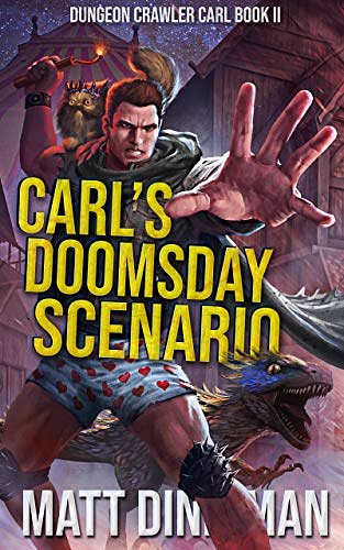 Cover Art for B08PBCD9Y7, Carl's Doomsday Scenario by Matt Dinniman