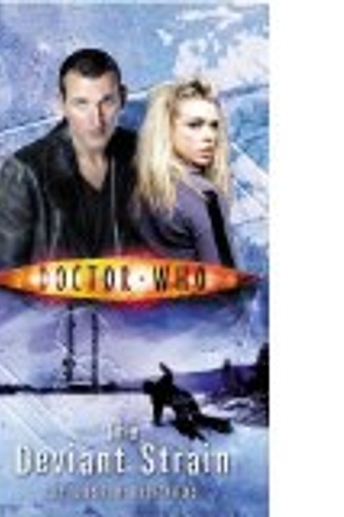 Cover Art for 9781846073007, Doctor Who The Deviant Strain by Justin Richards