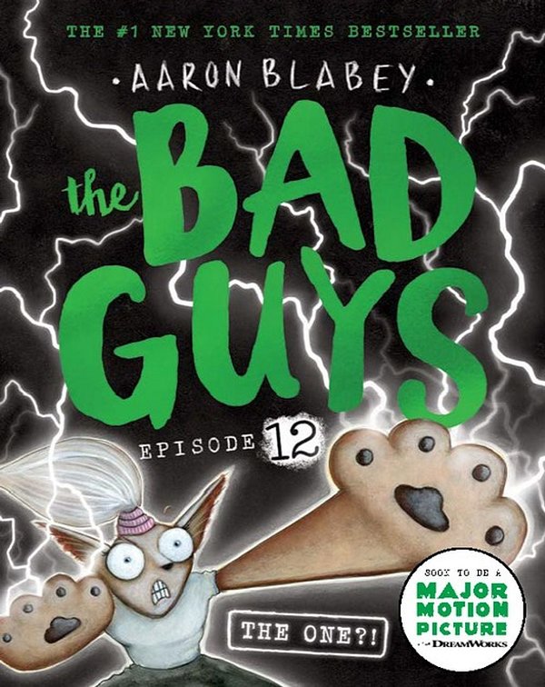 The Bad Guys: Episode 12: The One?!