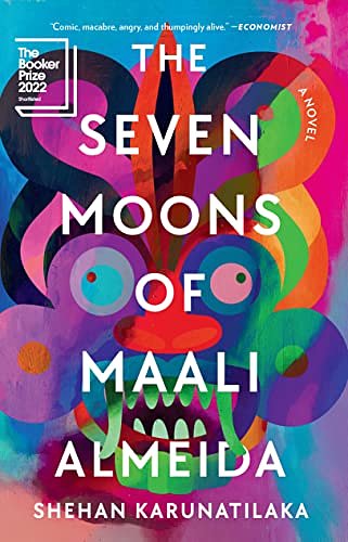 Cover Art for B0BFG2K29B, The Seven Moons of Maali Almeida by Shehan Karunatilaka