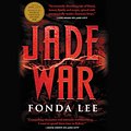 Cover Art for 9781549183485, Jade War by Fonda Lee