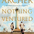 Cover Art for 9781250200761, Nothing Ventured (William Warwick Chronicles) by Jeffrey Archer