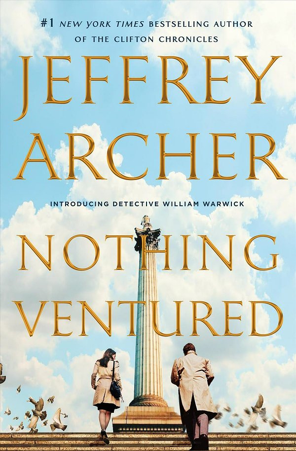 Cover Art for 9781250200761, Nothing Ventured (William Warwick Chronicles) by Jeffrey Archer