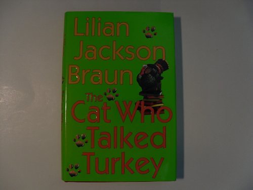 Cover Art for 9780755305261, The Cat Who Talked Turkey by Lilian Jackson Braun