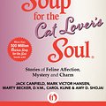 Cover Art for 9781453274880, Chicken Soup for the Cat Lover's Soul by Jack Canfield