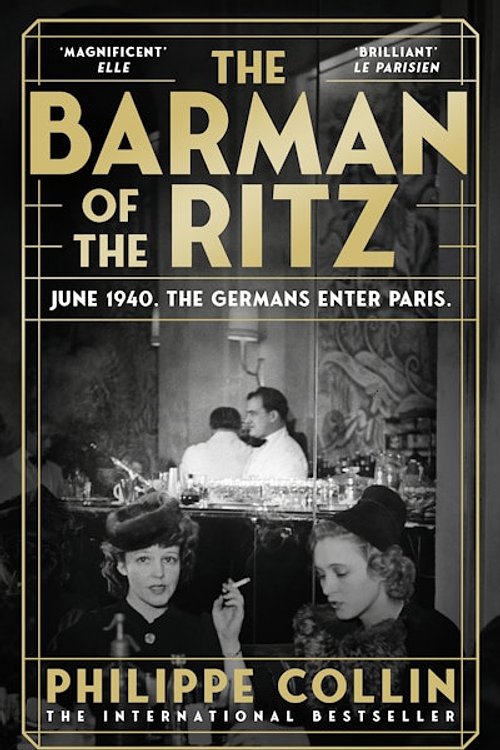 Cover Art for 9781529956405, The Barman of the Ritz by Philippe Collin