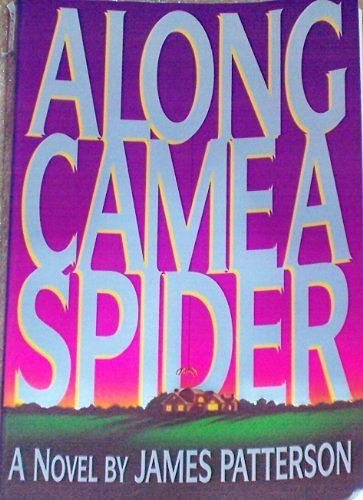 Cover Art for 9780816157532, Along Came a Spider (Thorndike Press Large Print Paperback Series) by James Patterson