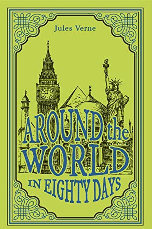 Cover Art for 9781774021729, Around the World in Eighty Days, Jules Verne Classic Novel, (Phileas Fogg, Adventure, Travel Tale), Ribbon Page Marker, Perfect for Gifting by Jules Verne, Paper Mill Press