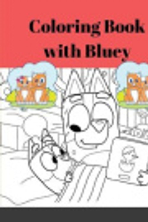 Cover Art for 9781716236136, Perfect activity book for kids - Kids Coloring Book (Cute Dogs, Bluey Dogs, Little Bluey Friends-All Kinds of Dogs) by Personaldev Books