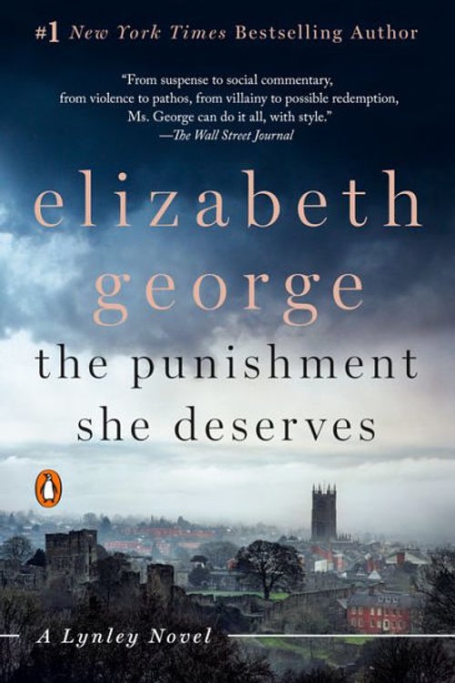 Cover Art for 9780525954347, The Punishment She Deserves by Elizabeth George