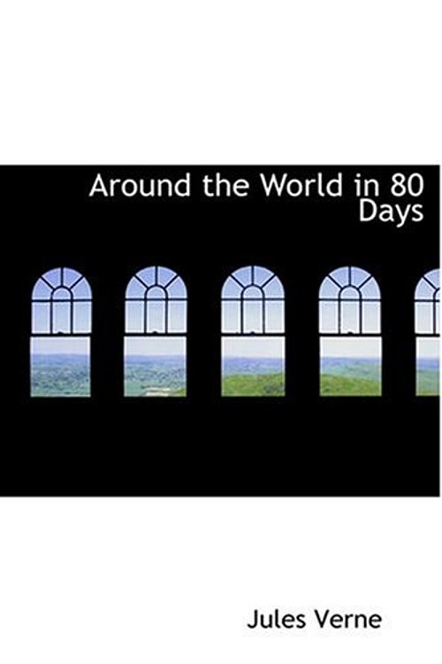 Cover Art for 9780554267715, Around the World in 80 Days by Jules Verne