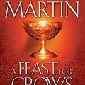 Cover Art for 9780553582031, A Feast For Crows by George R. R. Martin