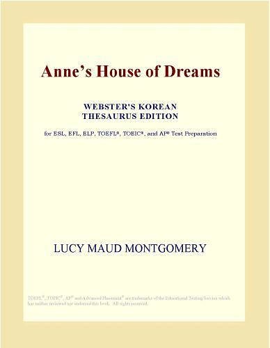 Cover Art for 9780546502527, Anne s House of Dreams (Webster's Korean Thesaurus Edition) by Inc. ICON Group International