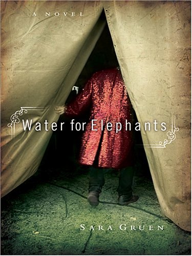 Cover Art for 9781594132001, Water for Elephants by Sara Gruen