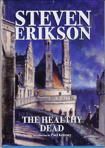 Cover Art for 9781904619093, The Healthy Dead by Steven Erikson