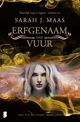 Cover Art for 9789022580295, Erfgenaam van vuur (De glazen troon) by Sarah J. Maas