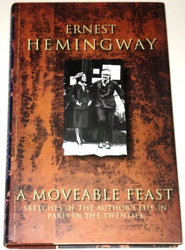 Cover Art for B0006OYIF8, A Moveable Feast by Ernest Hemingway