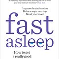 Cover Art for 9781780724201, Fast Asleep by Dr Michael Mosley