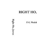 Cover Art for 9781428002692, Right Ho, Jeeves by P. G. Wodehouse