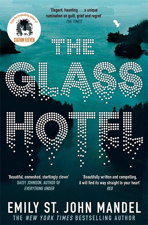 Cover Art for 9781509882823, The Glass Hotel by Emily St. John Mandel