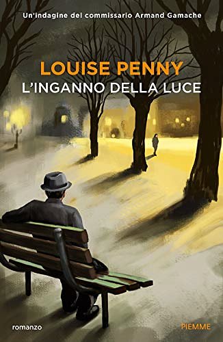 Cover Art for 9788856671858, L'inganno della luce by Louise Penny