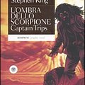 Cover Art for 9788845266263, L'ombra dello scorpione. Captain Trips by Stephen King