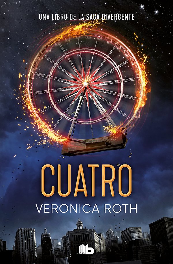2 editions of Divergente 4 - Cuatro by Veronica Roth