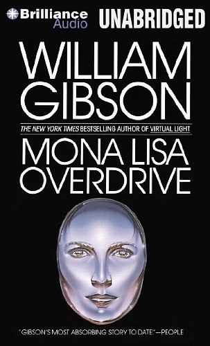 Cover Art for 9781455861897, Mona Lisa Overdrive by William Gibson