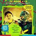 Cover Art for 9780590939690, Attack of the Mutant No 12 by Melinda Metz, Billy Brown, Dan Angel, R. L. Stine