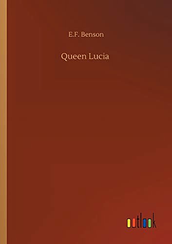 Cover Art for 9783734089442, Queen Lucia by E. F. Benson