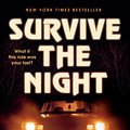 Cover Art for 9780593183182, Survive the Night by Riley Sager