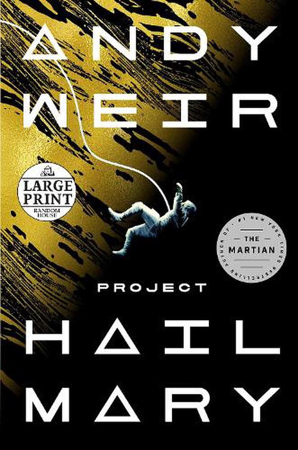 Cover Art for 9780593395561, Project Hail Mary by Andy Weir