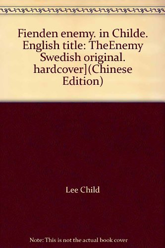 Cover Art for 9789143025286, Fienden enemy. in Childe. English title: TheEnemy Swedish original. hardcover](Chinese Edition) by Lee Child