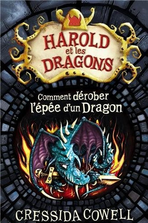Cover Art for 9782203048423, Comment dérober l'épée d'un dragon by Cressida Cowell