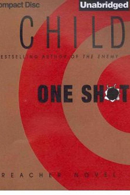 Cover Art for 9781455893720, One Shot by Lee Child