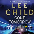 Cover Art for 9781407003887, Gone Tomorrow: (Jack Reacher 13) by Lee Child