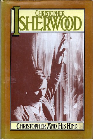 Cover Art for 9780413371300, Christopher and His Kind 1929 - 1939 by Christopher Isherwood