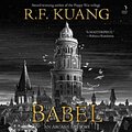 Cover Art for 9798200975846, Babel by R.F. Kuang